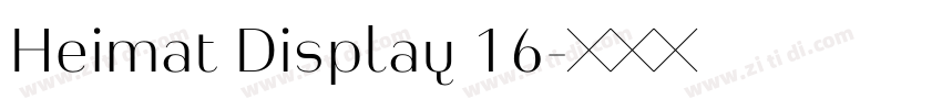 Heimat Display 16字体转换 Heimat Display 16字体转换